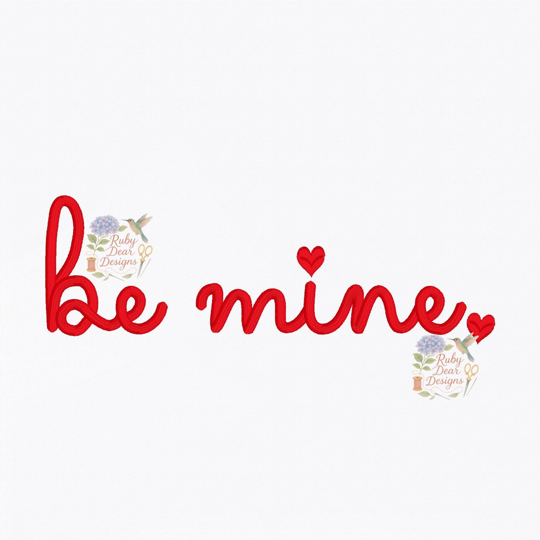 Be Mine Hand Written Satin Stitch Machine Embroidery Design